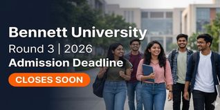 Bennett University Round 3 Admission 2026 Closes May 31; Apply Now